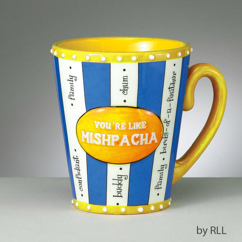 "You're Like Mishpacha" Handpainted Ceramic Mug – 15 oz