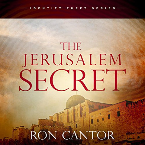 The Jerusalem Secret: The Identity Theft Series, Book 2